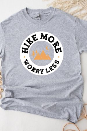 Hike More Worry Less Hiking T-Shirt