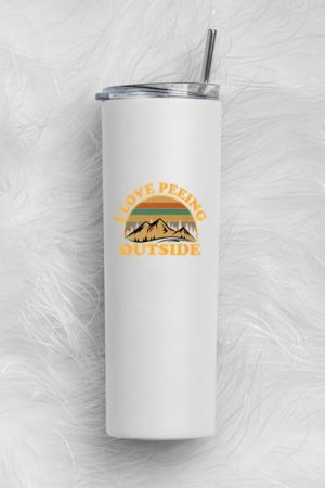 I Love Peeing Outside Camping Hiking Skinny Tumbler 20oz