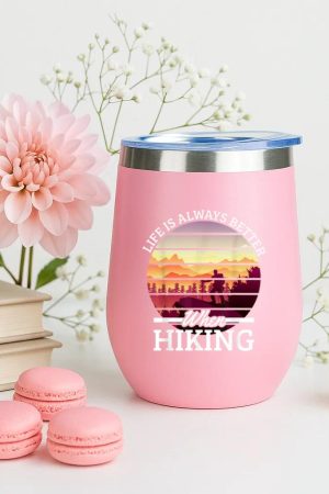 Life Is Always Better Hiking 12oz Tumbler