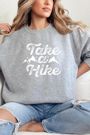 Take A Hike Hiking Camping Sweatshirt